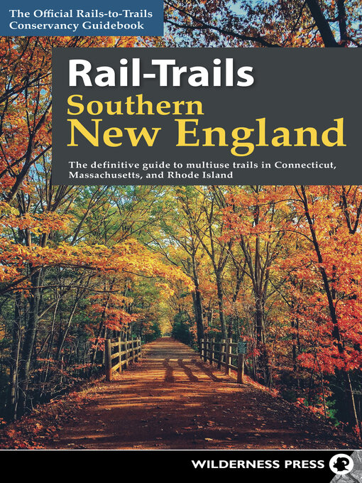 Cover image for Rail-Trails Southern New England